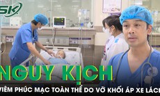 Sốt cao kèm rét run, người bệnh nguy kịch vì vỡ khối áp xe lách hiếm gặp