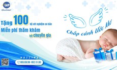 IVF Việt - Bỉ: Nơi chắp cánh hy vọng cho các cặp vợ chồng hiếm muộn