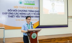 Đổi mới chương trình đào tạo đáp ứng các năng lực y tế công cộng thiết yếu trong tình hình mới