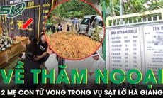 Đẫm nước mắt đám tang 2 mẹ con tử vong khi về thăm ngoại trong vụ sạt lở ở Hà Giang