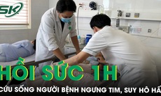 Hồi sức liên tục 1 giờ cứu sống người bệnh ngưng tim, suy hô hấp 