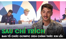 Sau khi nhận ‘bão’ chỉ trích, Ban tổ chức Olympic 2024 xin lỗi về lễ khai mạc