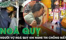 Vợ nạn nhân vụ sập hầm lò ngã quỵ khi nghe tin chồng mất: 'Sao anh vội bỏ em và các con đi…'