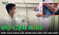 Âm thầm đi nâng cấp 'cậu nhỏ', người đàn ông phải cấp cứu