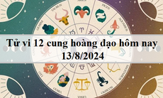 Tử vi 12 cung hoàng đạo hôm nay 13/8/2024: Song Ngư cởi mở, Song Tử lạc quan