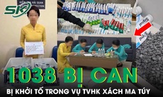 Chuyên án ‘VN10’: Đã khởi tố 1.038 bị can vụ tiếp viên hàng không xách ma túy về Việt Nam