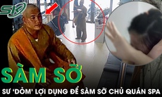 Sư ‘dỏm’ lợi dụng trò bắt vong sàm sỡ nữ chủ quán spa