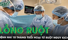 Bệnh nhi 10 tháng tuổi hoại tử ruột non do khối lồng ruột lớn