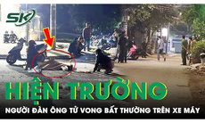 Tối 5/8: Hiện trường vụ người đàn ông tử vong trên xe máy, một phụ nữ đi chung bỏ mặc nạn nhân rời đi