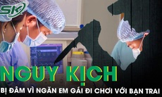 Ngăn em gái đi chơi với bạn trai, anh trai và cha bị đâm nguy kịch