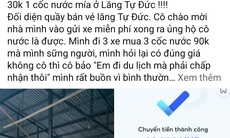 Xôn xao '3 cốc nước mía giá 90.000 đồng' trước điểm di tích ở Huế