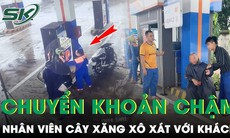 Sáng 12/9: Khách chuyển khoản lâu, nhân viên cây xăng xô xát với khách gây thương tích