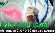 Dấu hiệu nên tầm soát ung thư gan