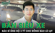 Cảm động bác sĩ trẻ bán siêu xe ủng hộ 3 tỷ đồng giúp đỡ đồng bào vùng lũ lụt