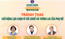 Truyền hình trực tuyến: Tránh thai – Chủ động lựa chọn vì sức khoẻ và tương lai của phụ nữ