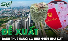 Bộ Xây dựng đề xuất đánh thuế người sở hữu nhiều nhà, đất để hạn chế đầu cơ