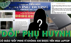 Cô giáo tiểu học bị phụ huynh phản ánh vì có lời lẽ và hành vi không phù hợp