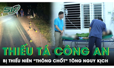 Thiếu tá Công an bị thiếu niên 'thông chốt' tông trực diện đến mức nguy kịch