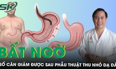 Bất ngờ với số cân nặng có thể giảm sau khi phẫu thuật thu nhỏ dạ dày