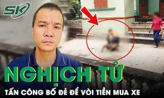 Khởi tố nghịch tử mắng chửi, dùng dao tấn công bố đẻ để vòi tiền mua xe