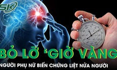 Cụ bà méo miệng, liệt nửa người do chủ quan bỏ lỡ 'giờ vàng' cấp cứu đột quỵ