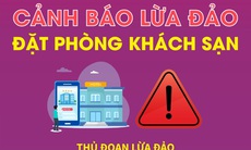 Cảnh báo lừa đảo đặt phòng khách sạn