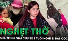 Nghẹt thở quá trình giải cứu cháu bé 3 tuổi bị người lạ dẫn đi ở Hải Phòng, hé lộ danh tính đối tượng