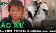 Kẻ đâm chồng hờ thủng tim khoe có ‘đai đen’, từng hành hung khiến bạn trai cũ hỏng một mắt