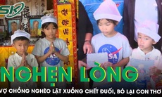 Hai vợ chồng nghèo lật xuồng chết đuối, xót xa cảnh con thơ ngây dại chờ bố mẹ về ăn cơm