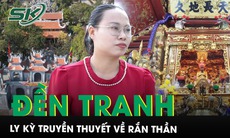 Đón Tết Ất Tỵ với truyền thuyết kỳ bí về rắn thần ở ngôi đền thiêng bậc nhất tỉnh Hải Dương