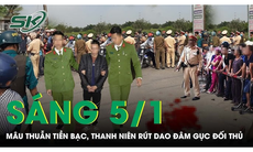 Sáng 5/1: Thanh niên đâm bạn vì mâu thuẫn tiền bạc dịp cuối năm