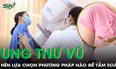 Các phương pháp tầm soát ung thư vú phù hợp với từng đối tượng