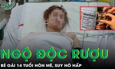 Bé gái 14 tuổi hôn mê, suy hô hấp do uống 350 ml rượu không rõ nguồn gốc