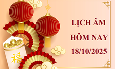 Lịch âm 18/10 - Âm lịch hôm nay 18/10 - Lịch vạn niên ngày 18/10/2025