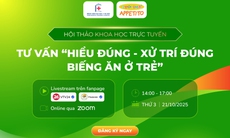 Hội thảo khoa học 'Hiểu đúng – xử trí đúng biếng ăn ở trẻ'