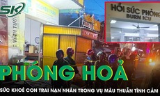 Sức khoẻ con trai nạn nhân trong vụ nghi phóng hỏa vì mâu thuẫn tình cảm