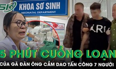 Toàn cảnh 5 phút kẻ cuồng loạn tấn công khiến 7 người trong BV Sản Nhi Nghệ An bị thương