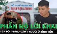 Lời khai của đối tượng đâm 7 người ở BV Sản Nhi Nghệ An, khó tin lý do ra tay với nhân viên y tế