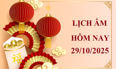 Lịch âm 29/10 - Âm lịch hôm nay 29/10 - Lịch vạn niên ngày 29/10/2025