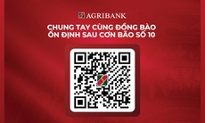 Uỷ ban Trung ương Mặt trận Tổ quốc Việt Nam thông tin số tài khoản tại Agribank tiếp nhận ủng hộ đồng bào chịu thiệt hại do bão số 10