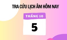 Lịch âm 5/10 - Âm lịch hôm nay 5/10 - Lịch vạn niên ngày 5/10/2025