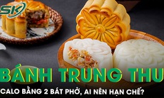Một chiếc bánh trung thu có lượng calo bằng 2 bát phở, chuyên gia dinh dưỡng khuyến cáo