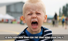 Tăng động giảm chú ý (ADHD) và những dấu hiệu cần cảnh giác