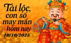 Con số may mắn hôm nay 10/10 - số tài lộc 12 con giáp theo năm sinh