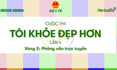 Công bố danh sách Top 30 ứng viên lọt vào Vòng 3 cuộc thi TÔI KHỎE ĐẸP HƠN lần 4