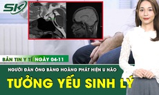 Bản Tin Y Tế 4/11: Phát hiện u não từ dấu hiệu yếu sinh lý