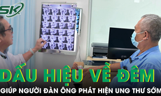 Một dấu hiệu tưởng chừng bình thường về đêm giúp người đàn ông phát hiện ung thư sớm