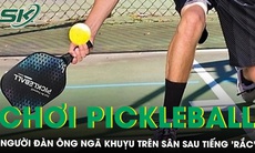 Chơi pickleball, người đàn ông ngã khuỵu trên sân sau tiếng 'rắc' 