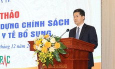 BHYT bổ sung, giải pháp đa dạng cơ chế bảo vệ tài chính cho người dân