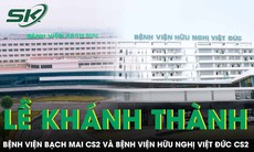 Bệnh viện Bạch Mai, Việt Đức cơ sở Ninh Bình: Hành trình hiện thực hóa chủ trương 'Y tế vì dân'